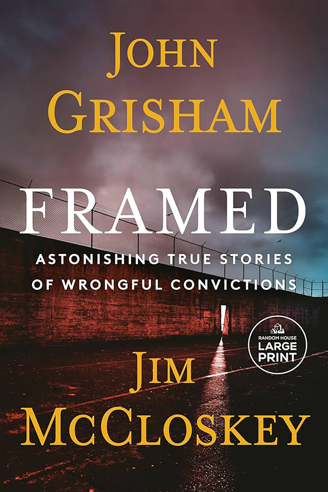 Framed: Astonishing True Stories of Wrongful Convictions by John Grisham & Jim McCloskey / BOOK OR BUNDLE - Starting at $30!