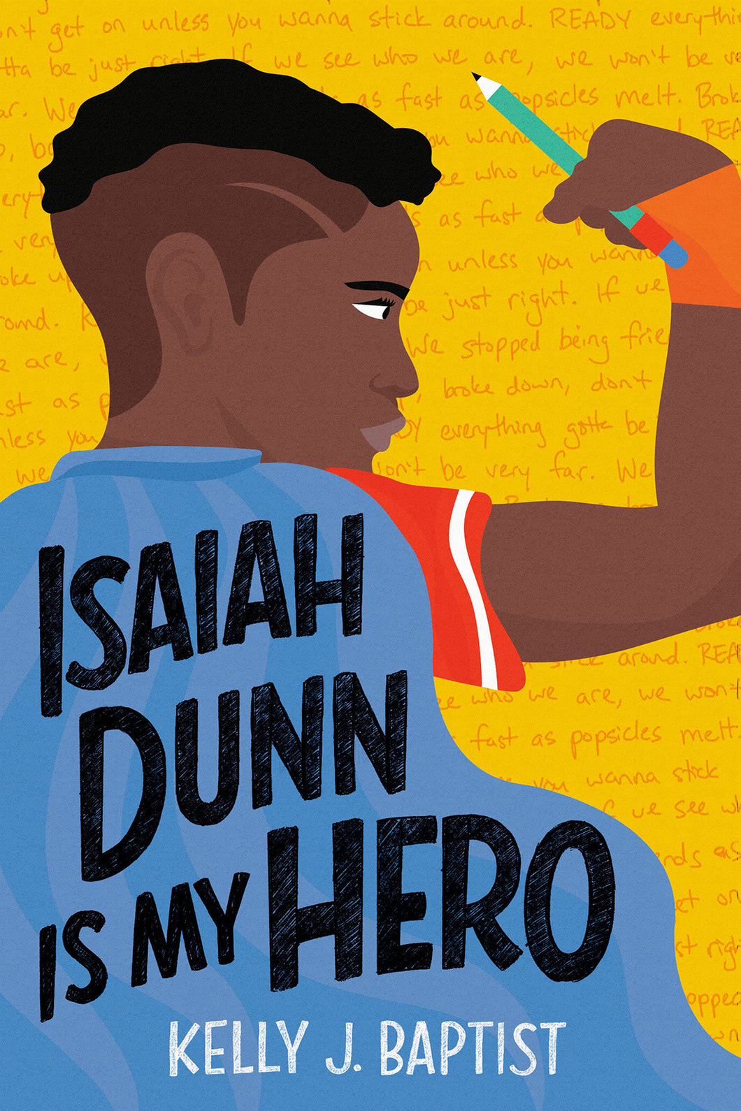 Isaiah Dunn Is My Hero by Kelly J. Baptist / Paperback - NEW BOOK