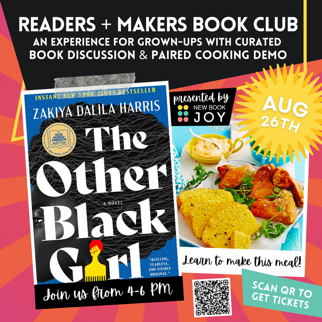 Book Discussion +/or Cooking Demo / Book Club Experience for The Other Black Girl - Starting at $10!