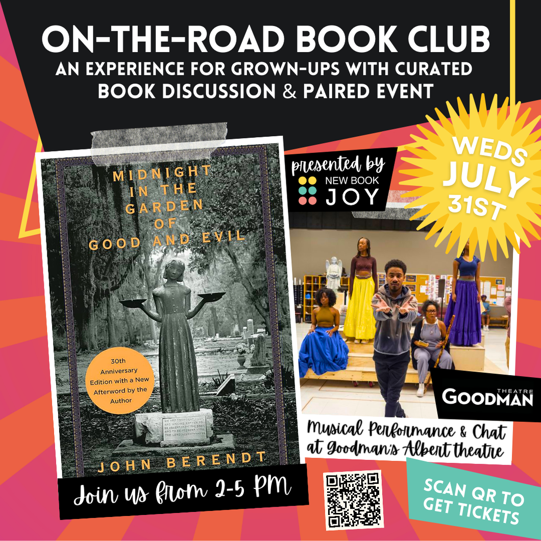 Goodman Theatre Show + Book Chat - On-the-Road / Book Club Event + Musical Performance for Midnight in the Garden of Good & Evil at the Albert Theater