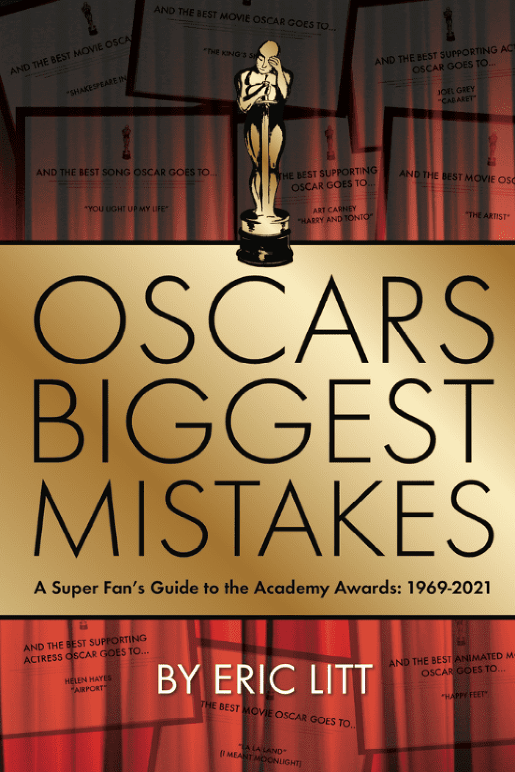 Oscars Biggest Mistakes: A Super Fan's Guide to the Academy Awards by Eric Litt / BOOK OR BUNDLE - Starting at $20!