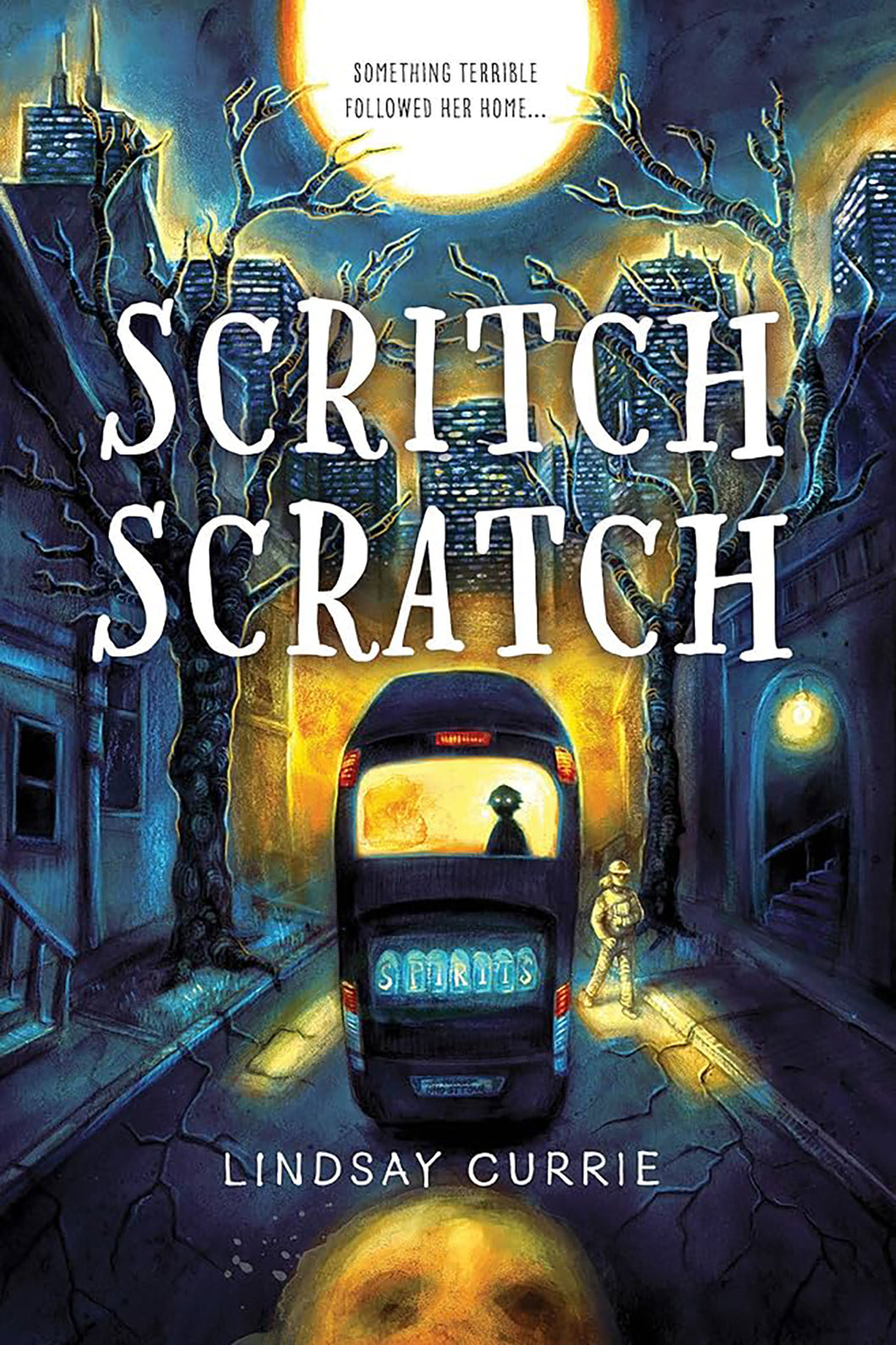 Scritch Scratch by Lindsay Currie / Hardcover or Paperback - NEW BOOK