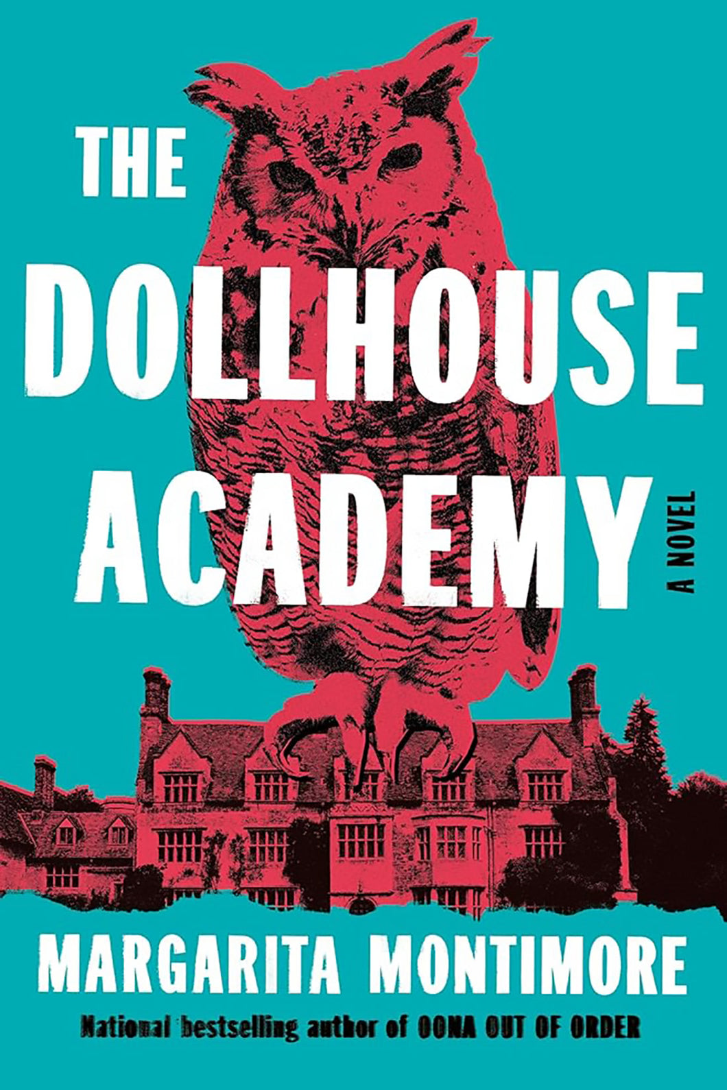 The Dollhouse Academy by Margarita Montimore / PRE-ORDER FOR 2/11