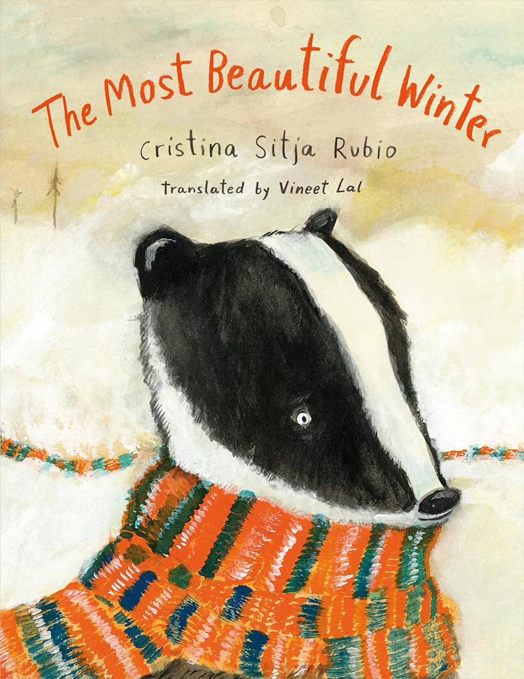 The Most Beautiful Winter by Cristina Sitja Rubio & Vineet Lal / Hardcover - NEW BOOK