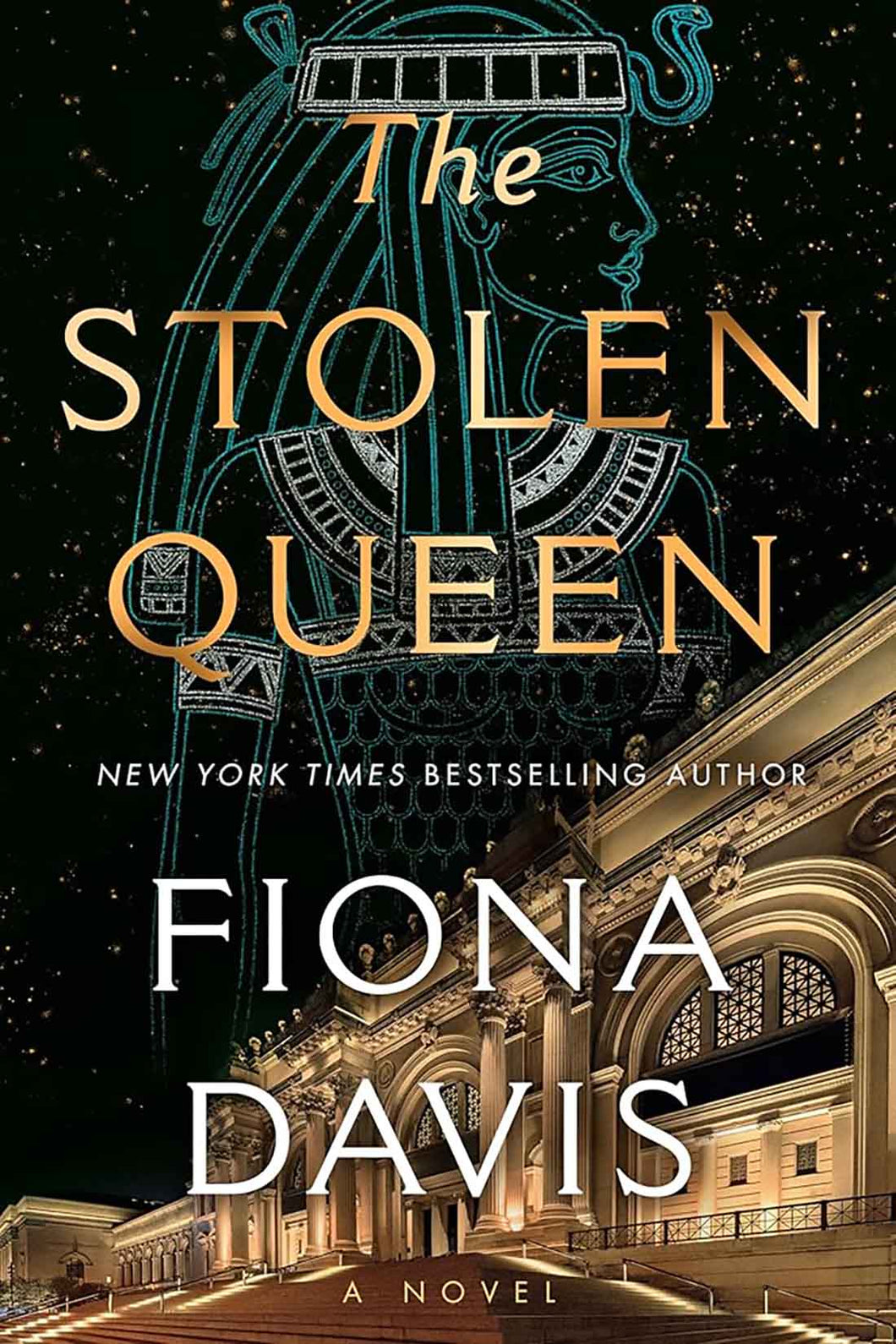 The Stolen Queen by Fiona Davis / PRE-ORDER FOR 1/7