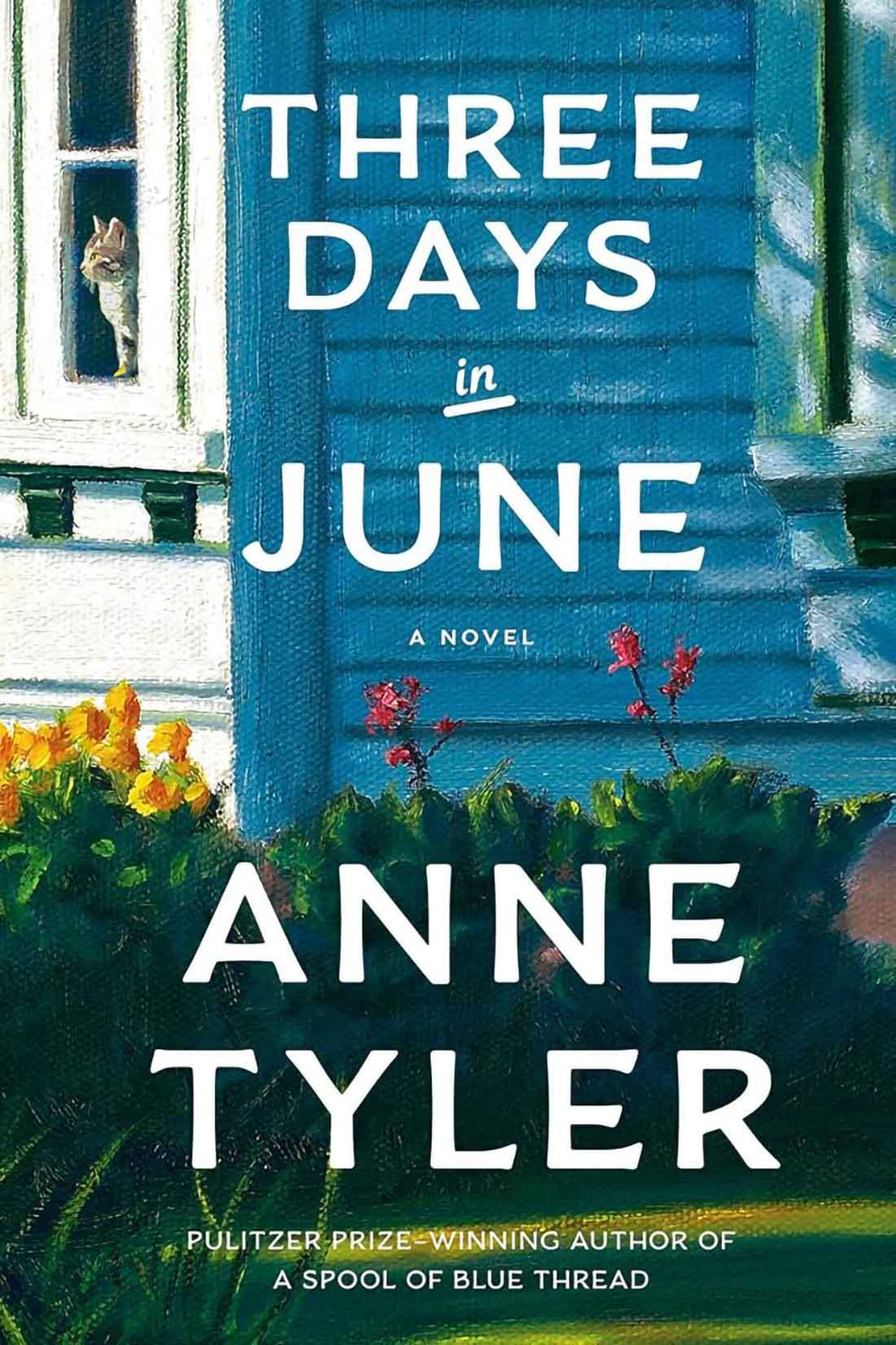 Three Days in June by Anne Tyler / PRE-ORDER FOR 2/11