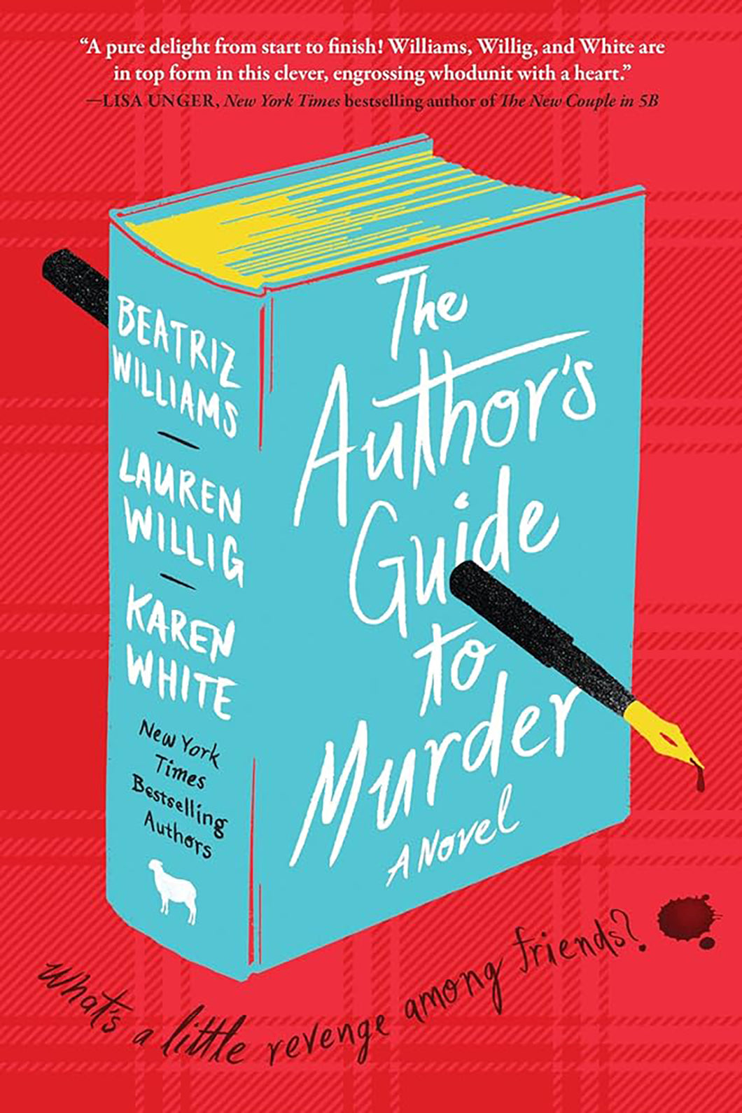 The Author's Guide to Murder by Beatriz Williams, Lauren Willig & Karen White / BOOK OR BUNDLE - Starting at $30!