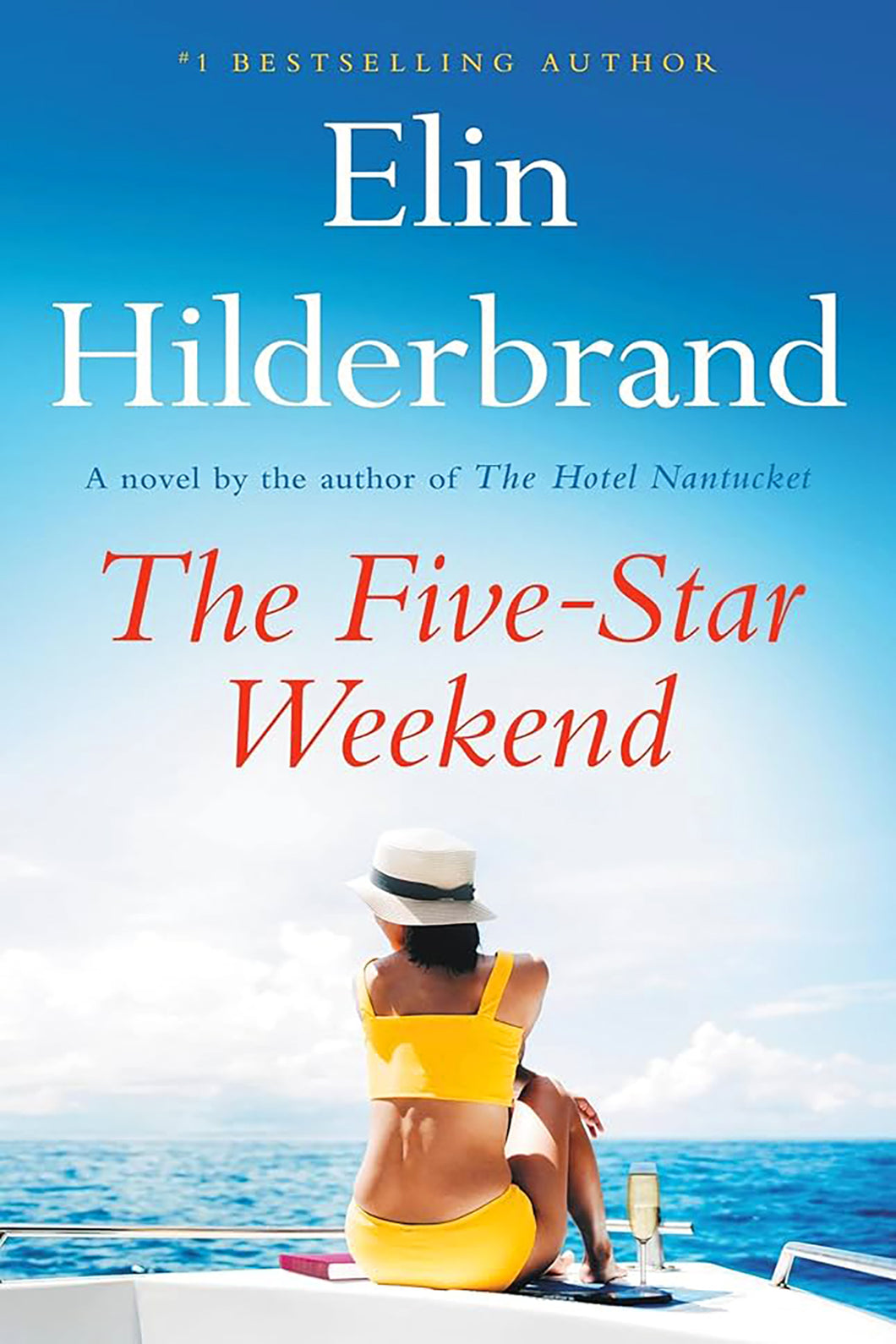 The Five-Star Weekend by Elin Hilderbrand / Hardcover - BOOK OR BUNDLE - Starting at $19!