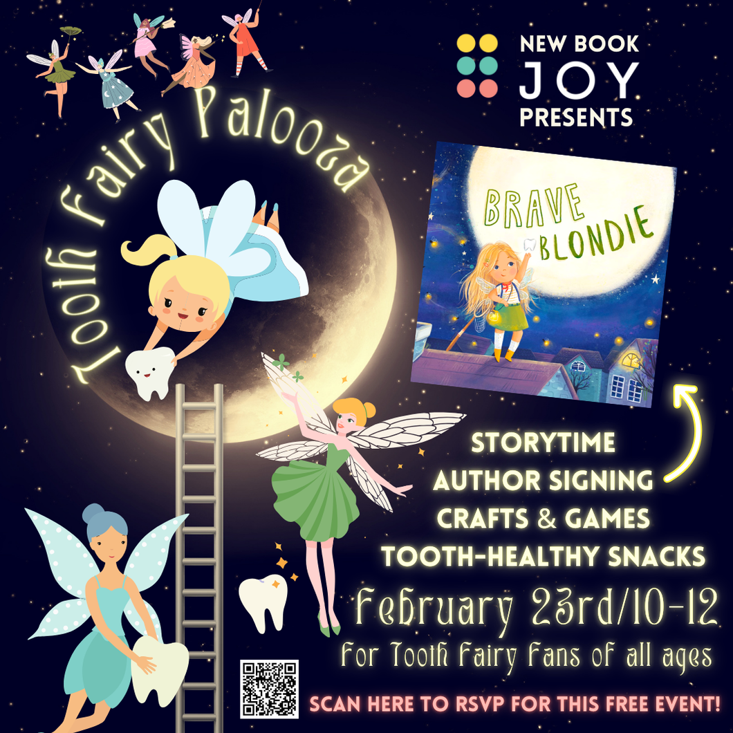 Tooth Fairy Palooza / Reading Experience for Kids of ALL AGES