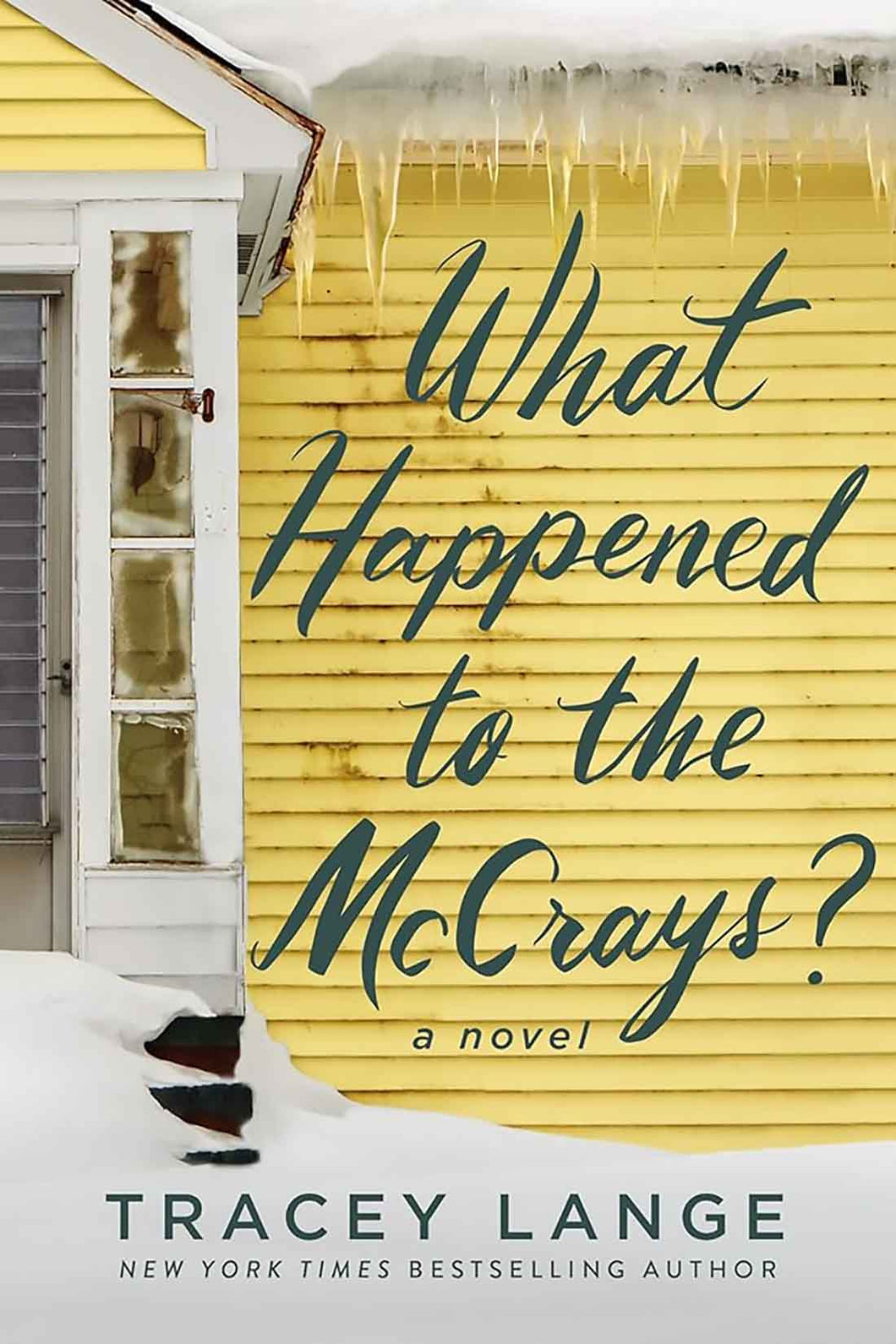 What Happened to the McCrays? by Tracey Lange / PRE-ORDER FOR 1/14