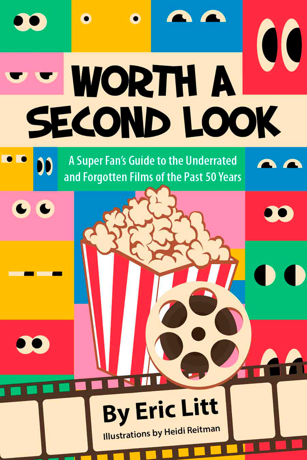 Worth A Second Look: Underrated and Forgotten Films of the Past 50 Years by Eric Litt / BOOK OR BUNDLE - Starting at $20!