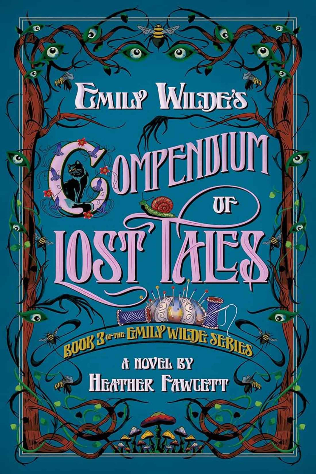 Emily Wilde's Compendium of Lost Tales by Heather Fawcett / PRE-ORDER FOR 2/11