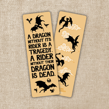 Load image into Gallery viewer, Bookmark - Dragon Without Their Rider Quote - Fourth Wing / WILDLY ENOUGH
