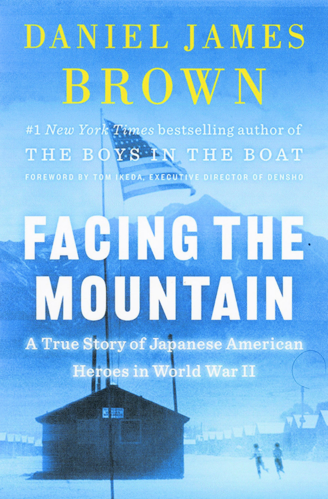 Facing the Mountain: A True Story of Japanese American Heroes in World War II by Daniel James Brown / BOOK OR BUNDLE - Starting at $19!