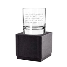 Load image into Gallery viewer, Short Tumbler Cocktail Glass - Do Well, Do Good / FLY PAPER PRODUCTS
