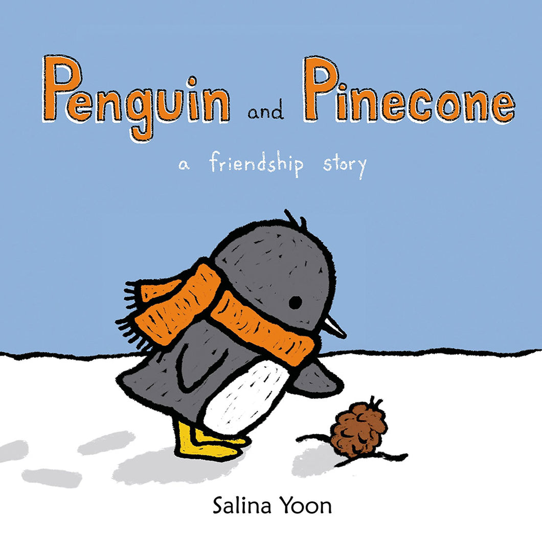 Penguin and Pinecone: A Friendship Story by Salina Yoon / Hardcover or Board Book