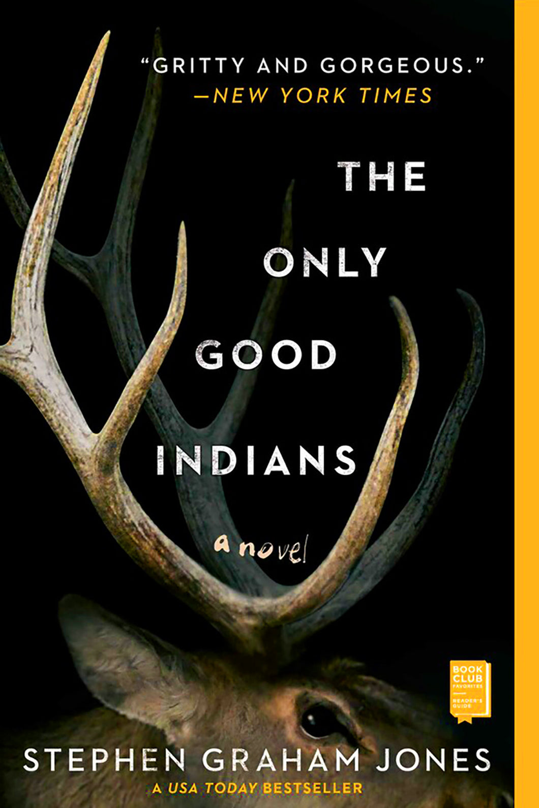 The Only Good Indians by Stephen Graham Jones / BOOK OR BUNDLE - Starting at $17!