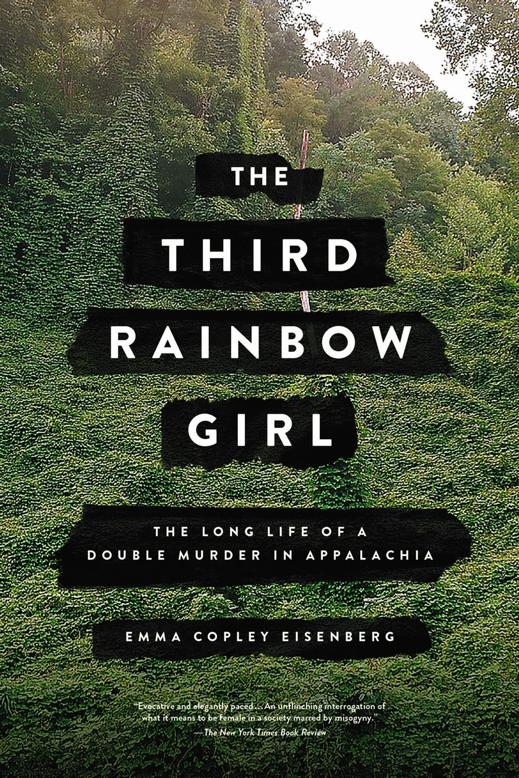 The Third Rainbow Girl: The Long Life of a Double Murder in Appalachia by Emma Copley Eisenberg / BOOK OR BUNDLE - Starting at $18!