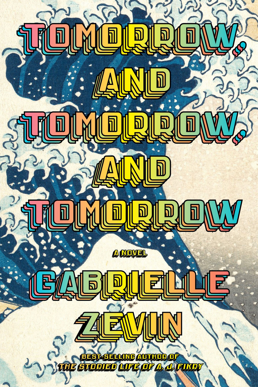 Tomorrow & Tomorrow & Tomorrow by Gabrielle Zevin / BOOK OR BUNDLE - Starting at $19!